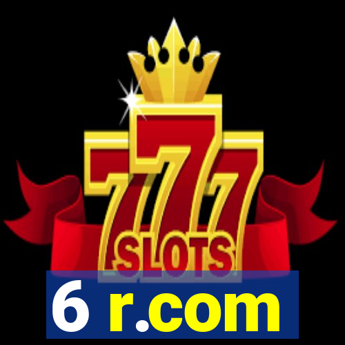 6 r.com